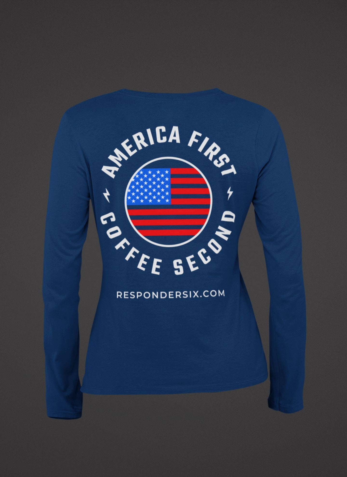 America First Coffee Second Long Sleeve