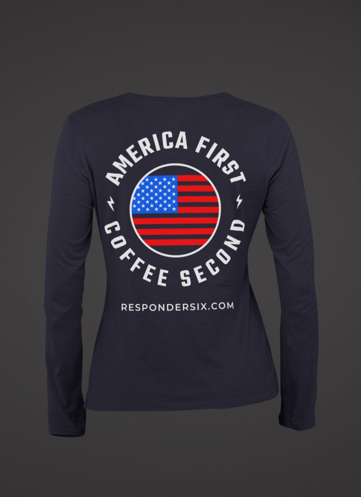 America First Coffee Second Long Sleeve