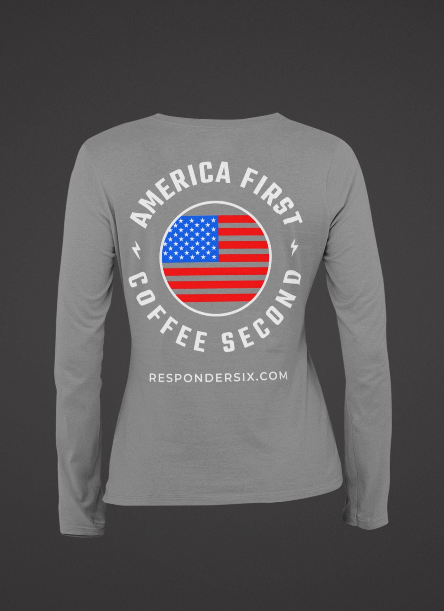 America First Coffee Second Long Sleeve