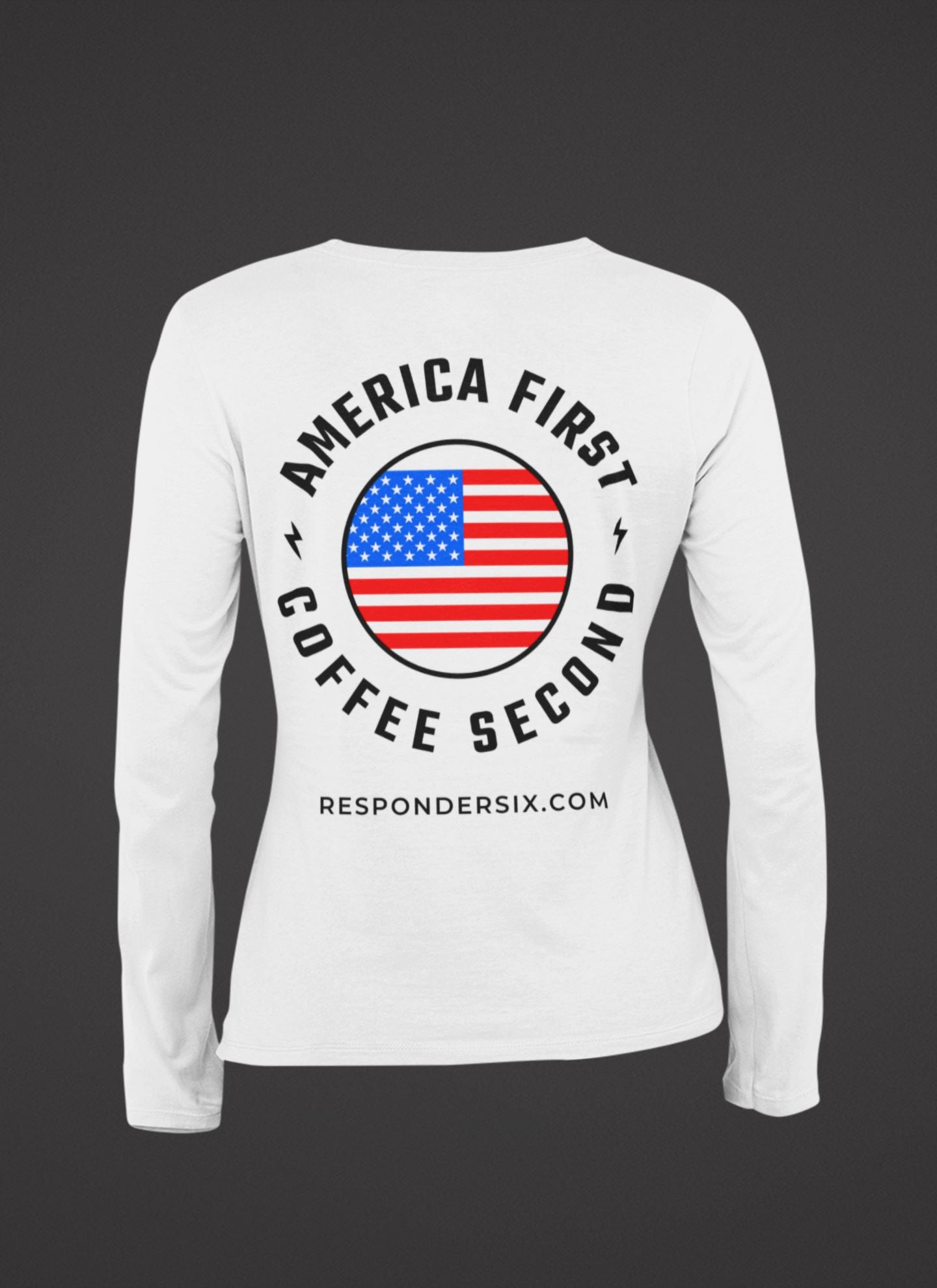 America First Coffee Second Long Sleeve