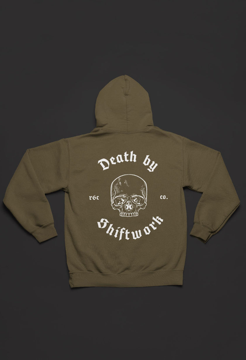 Death by Shiftwork Hoodie