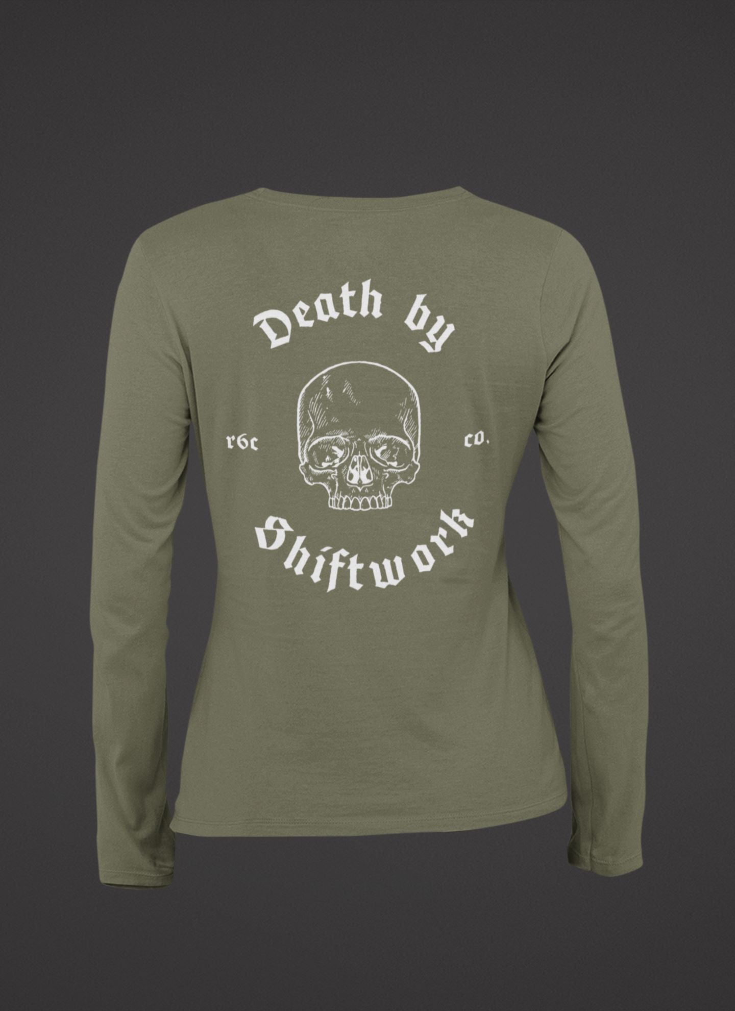 Death By Shiftwork Long Sleeve