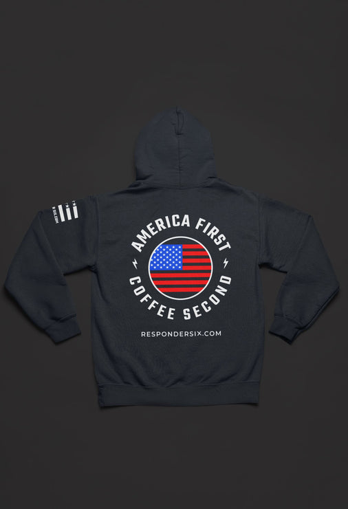 America First Coffee Second Hoodie