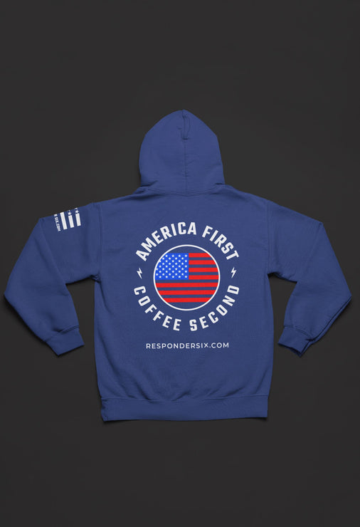 America First Coffee Second Hoodie