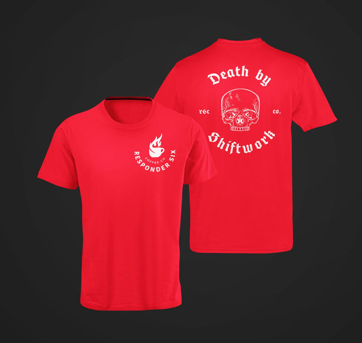 Death by Shiftwork T-Shirt