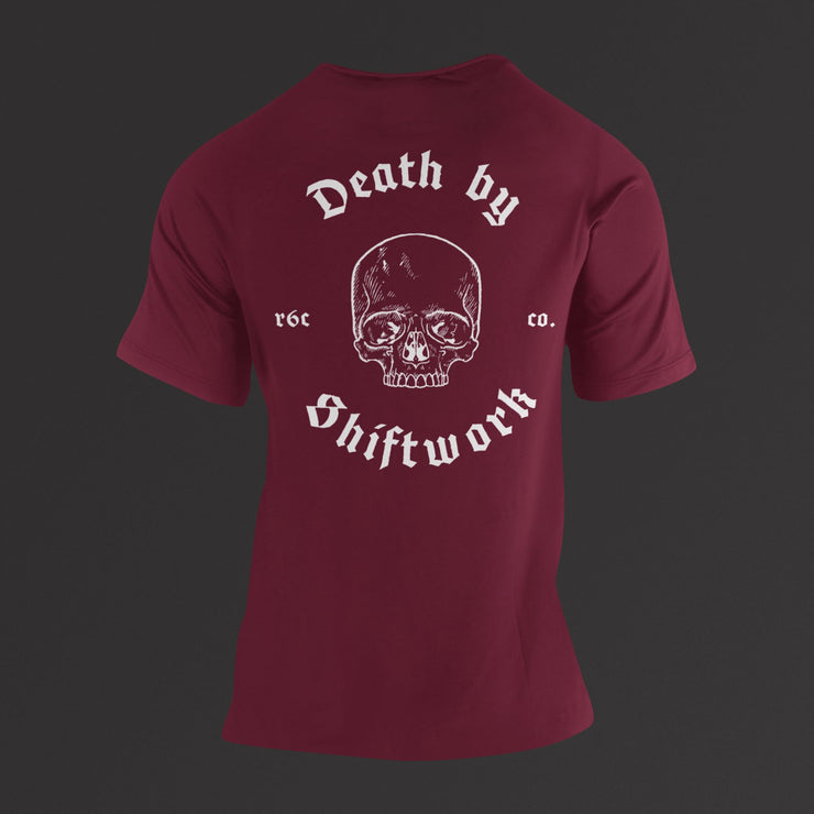 Death By Shiftwork T-Shirt