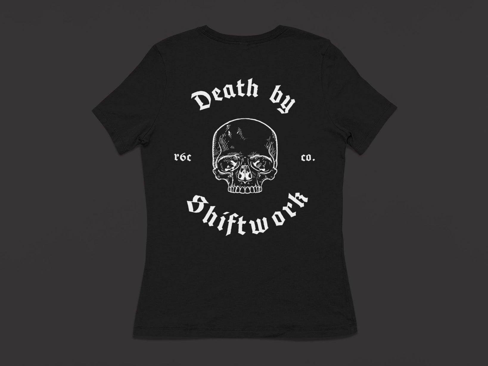 Death By Shiftwork Short Sleeve T-Shirt