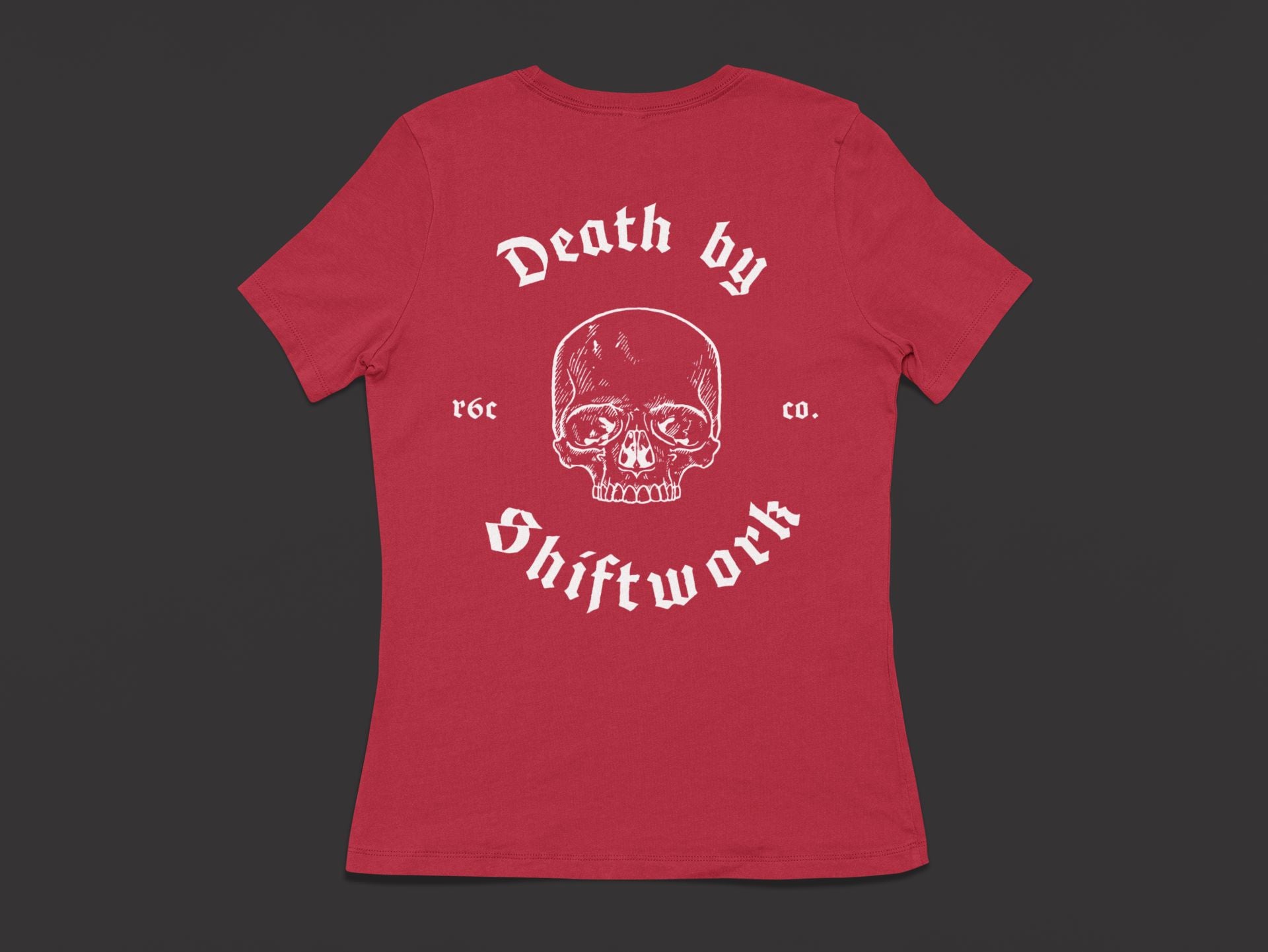 Death By Shiftwork Short Sleeve T-Shirt