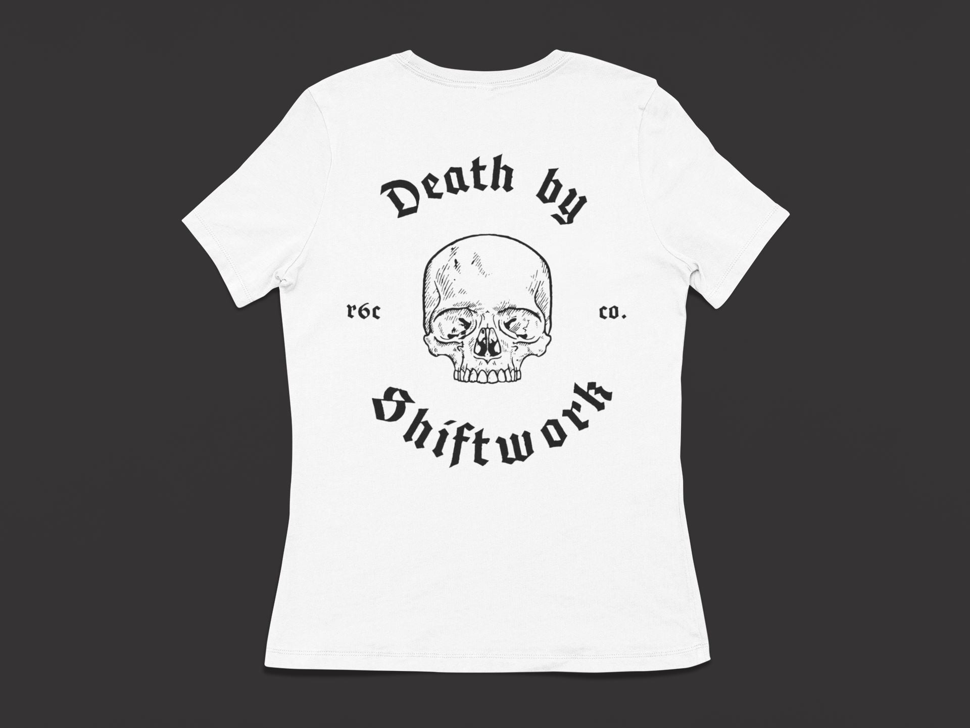 Death By Shiftwork Short Sleeve T-Shirt