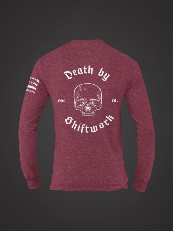 Death by Shiftwork Long Sleeve