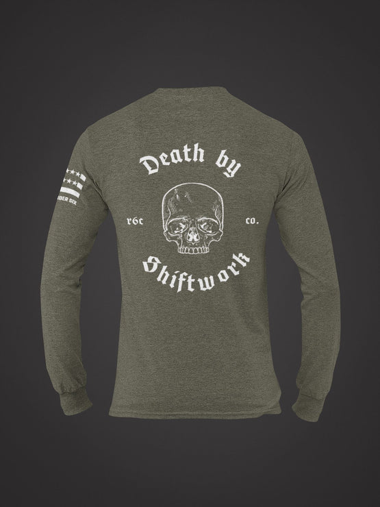 Death by Shiftwork Long Sleeve